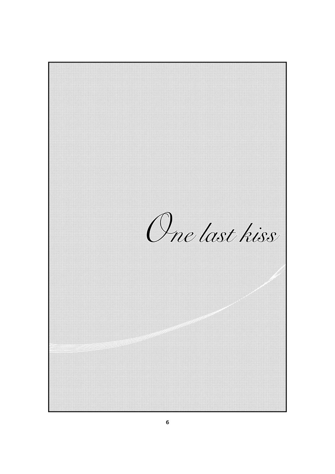 One last kiss 6ページ