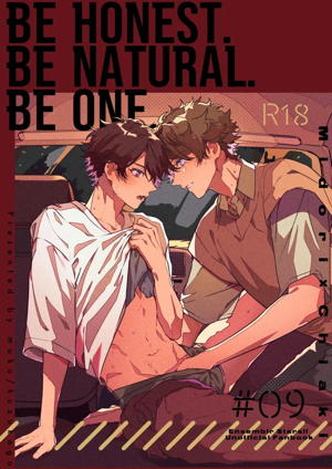 BE HONEST. BE NATURAL. BE ONE