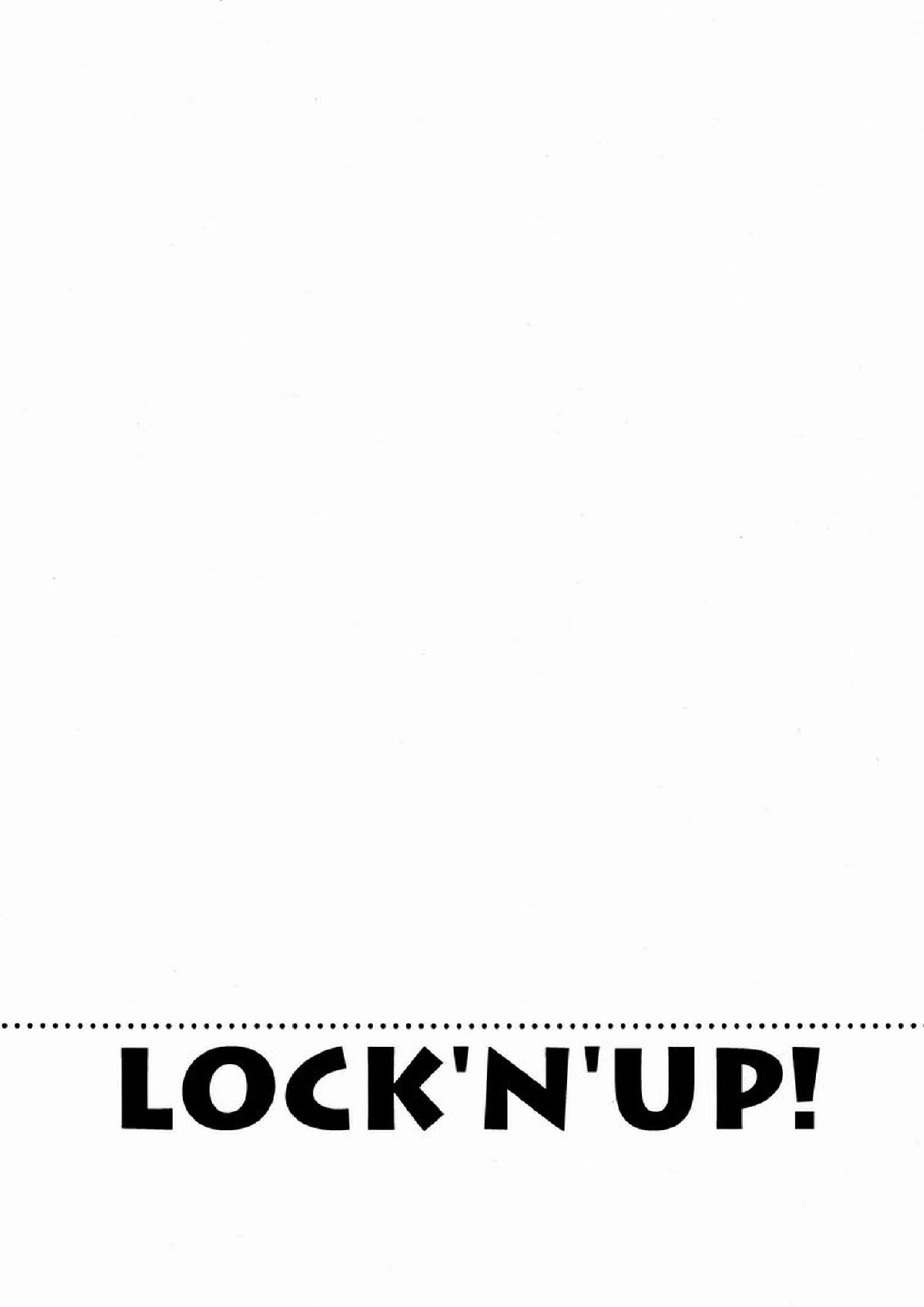 LOCK’N’ UP! 31ページ